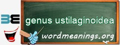 WordMeaning blackboard for genus ustilaginoidea